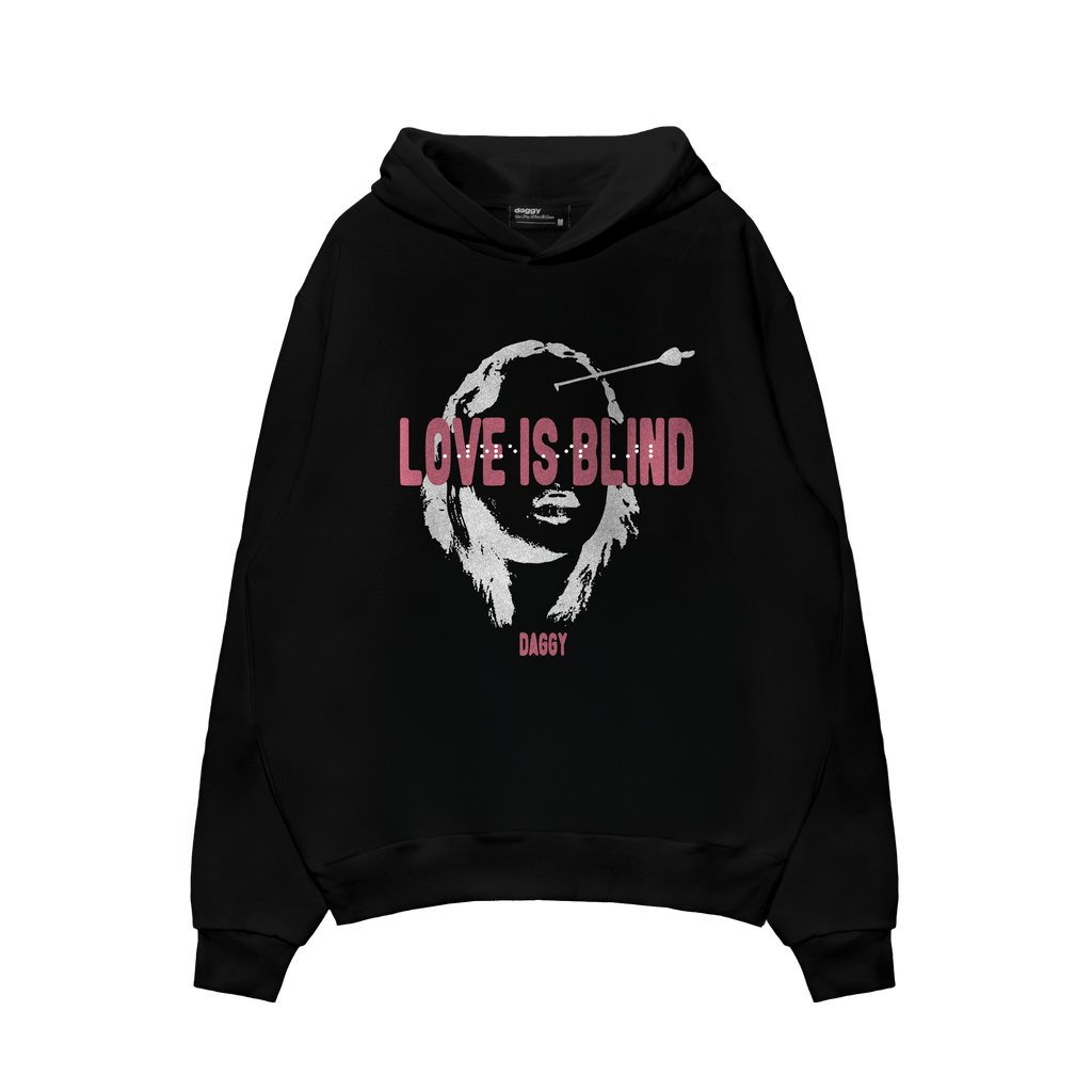 “Love Is Blind” Hoodie